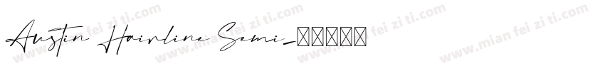 Austin Hairline Semi字体转换